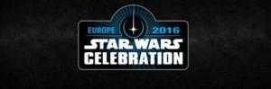Star Wars Celebration Europe 2016