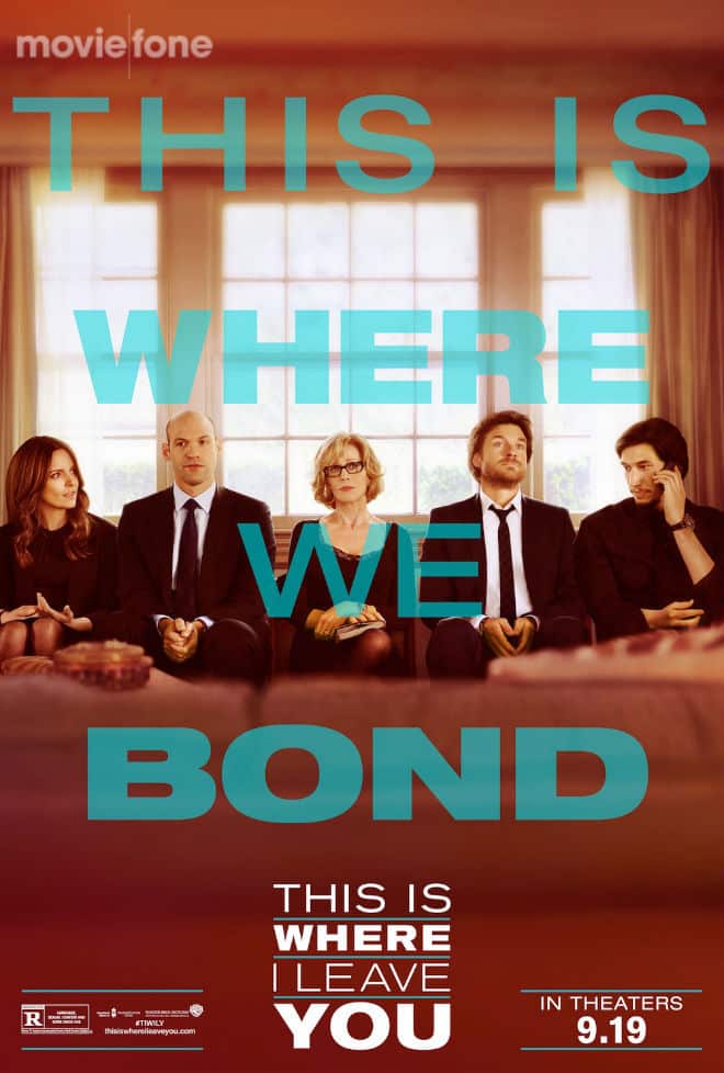 Nuevo Poster oficial de This is Where I Leave You, basado en la novela de Jonathan Tropper. This is Where I Leave You es dirigida por Shawn Levy, y estelarizada por Jason Bateman, Tina Fey, Adam Driver, Corey Stoll, Rose Byrne, Timothy Olyphant, Abigail Spencer, Ari Graynor, Kathryn Hahn, Jane Fonda, Dax Shepard, Connie Britton, Ben Schwartz, Corey Stoll, Aaron Lazar y Debra Monk.